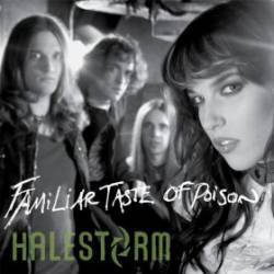 Halestorm : Familiar Taste of Poison